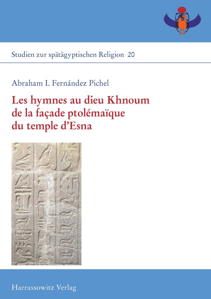 Les Hymnes Au Dieu Khnoum de la Facade Ptolemaique Du Temple d'Esna