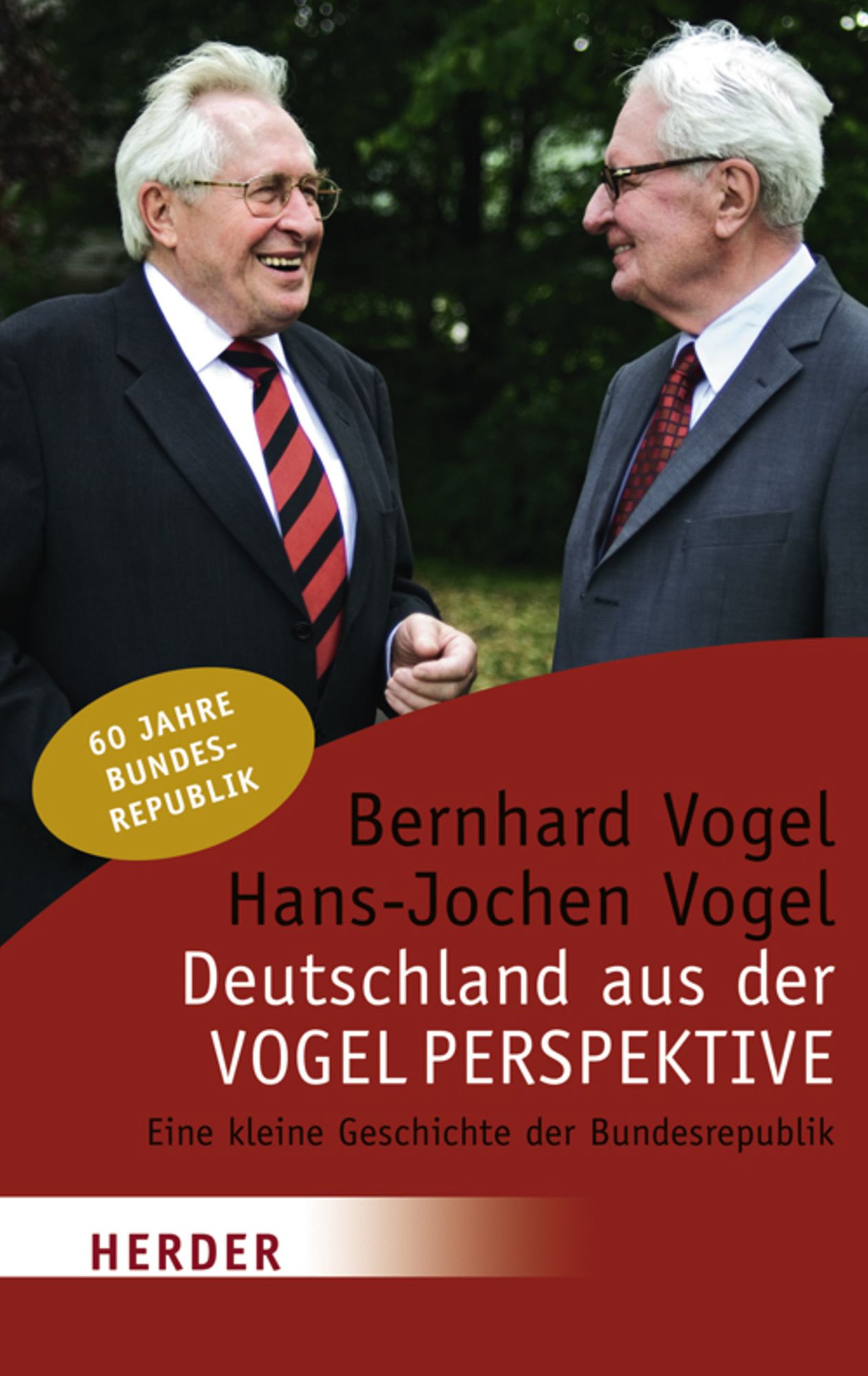 Deutschland aus der Vogelperspektive: Eine kleine Geschichte der Bundesrepublik