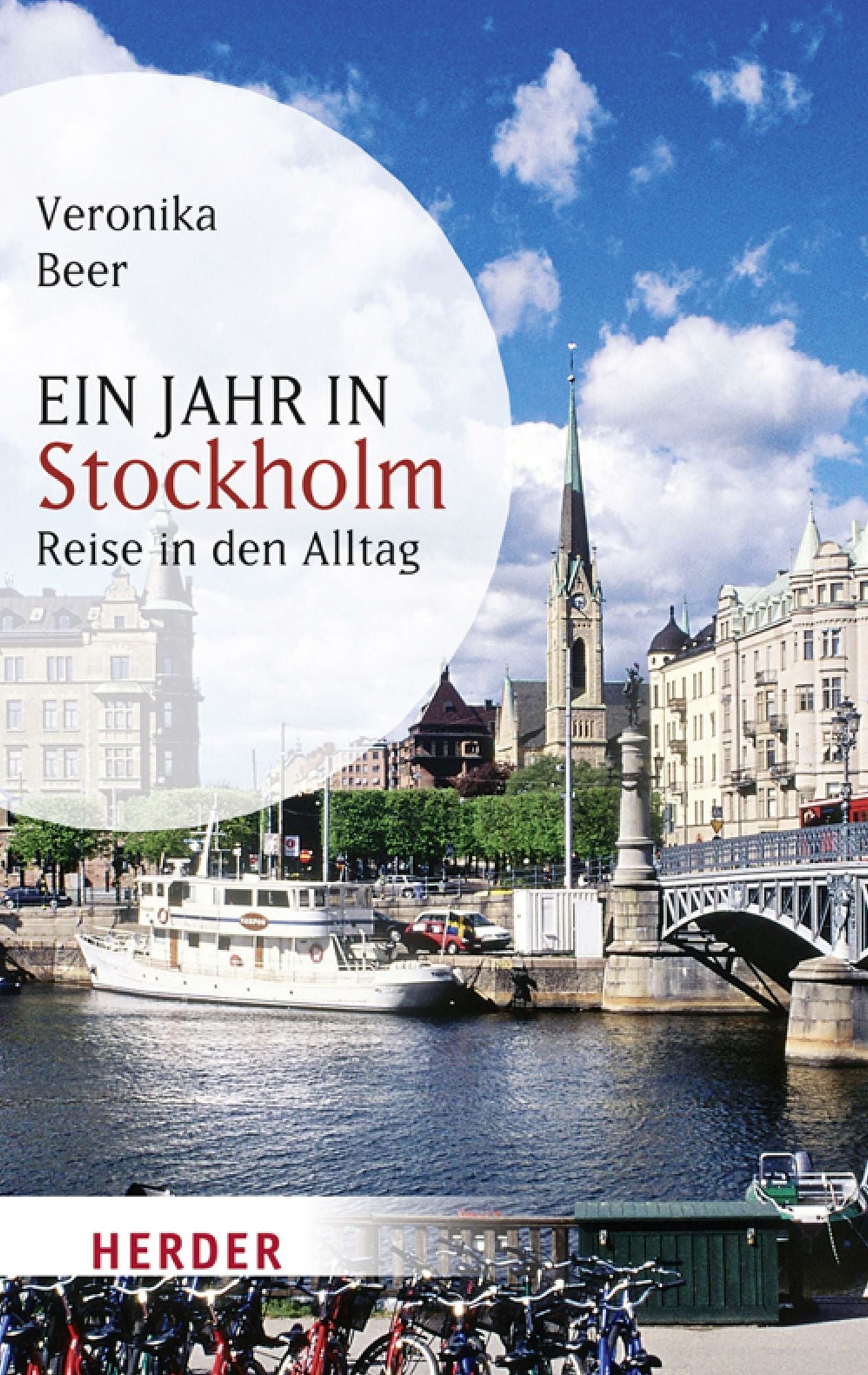 Ein Jahr in Stockholm: Reise in den Alltag
