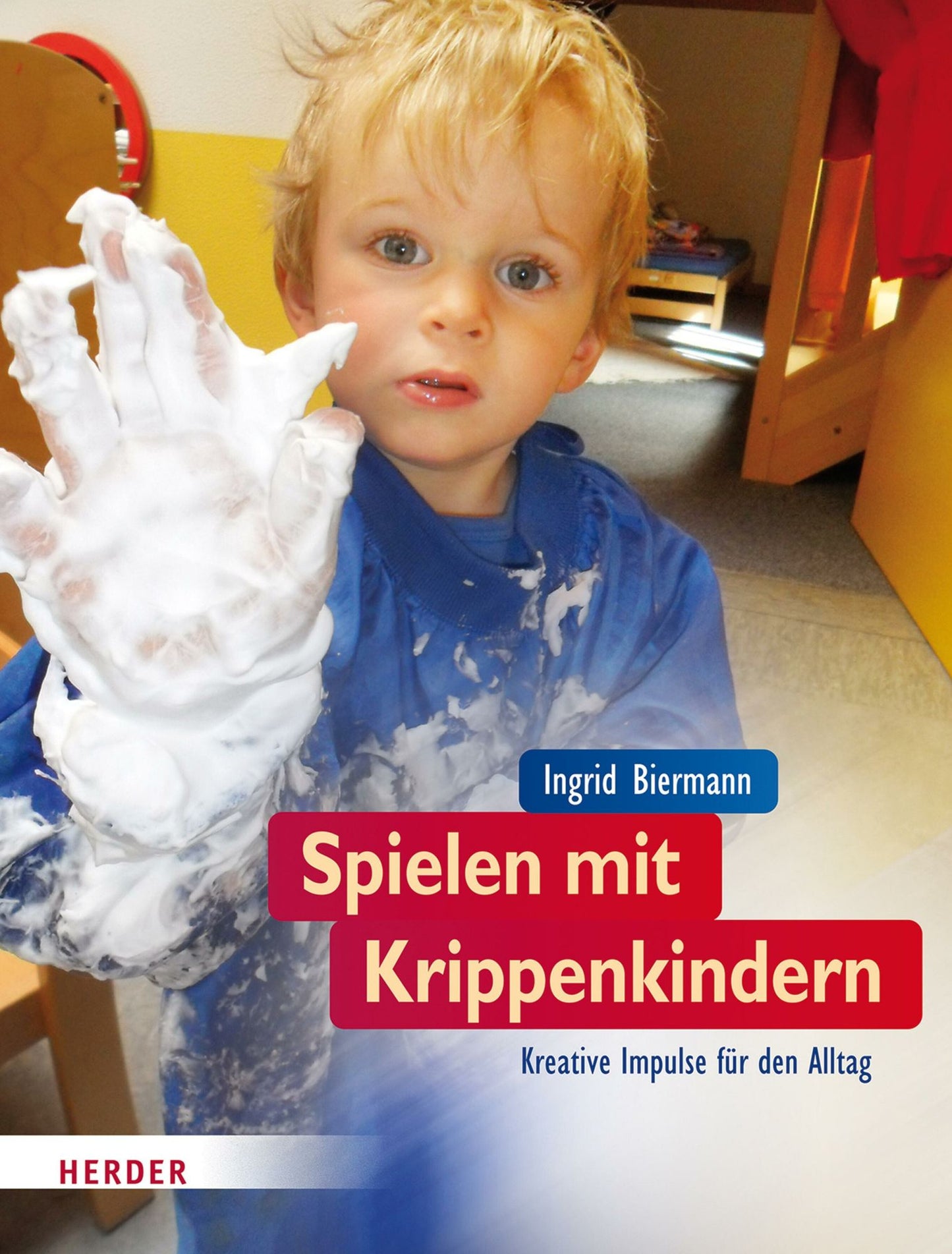 Spielen mit Krippenkindern: Kreative Impulse für den Alltag