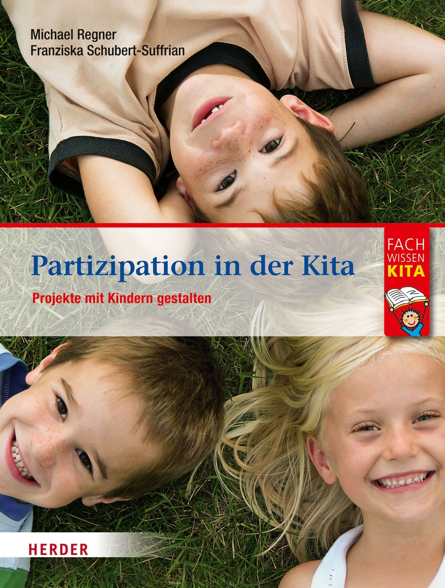 Partizipation in der Kita: Projekte und den Alltag demokratisch mit Kindern gestalten