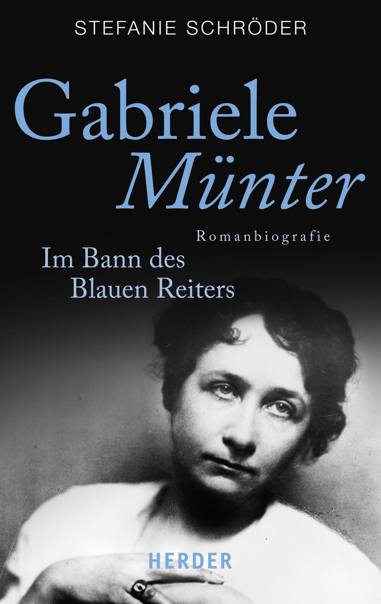 Gabriele Münter: Im Bann des Blauen Reiters