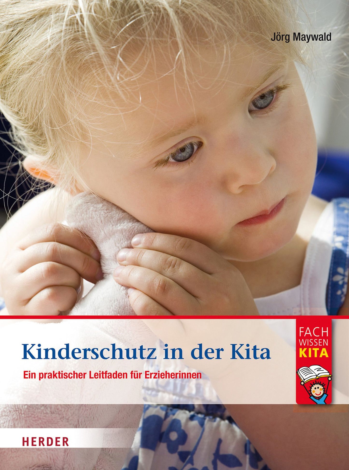Kinderschutz in der Kita: Ein praktischer Leitfaden für Erzieherinnen und Erzieher