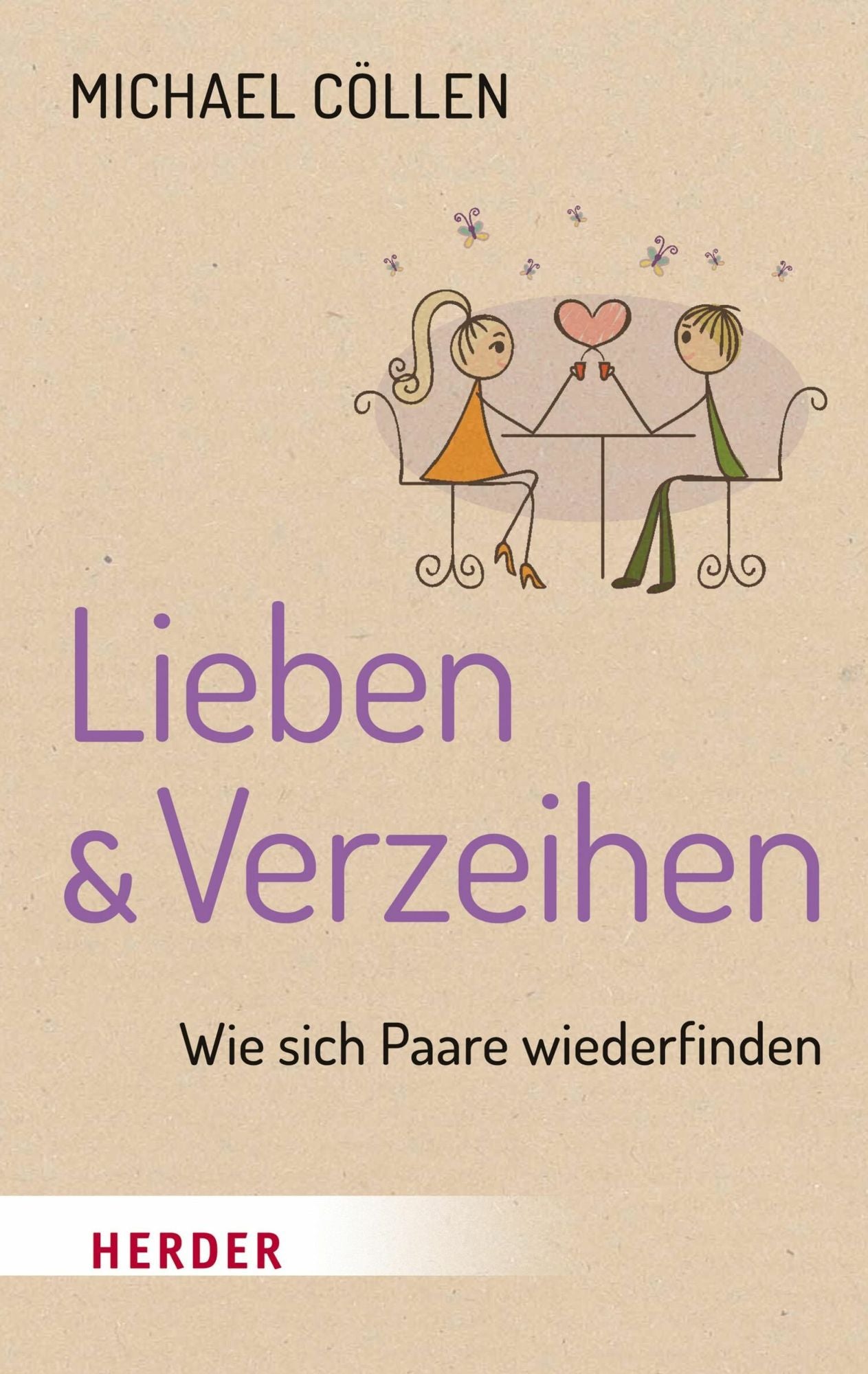 Lieben & Verzeihen: Wie sich Paare wiederfinden