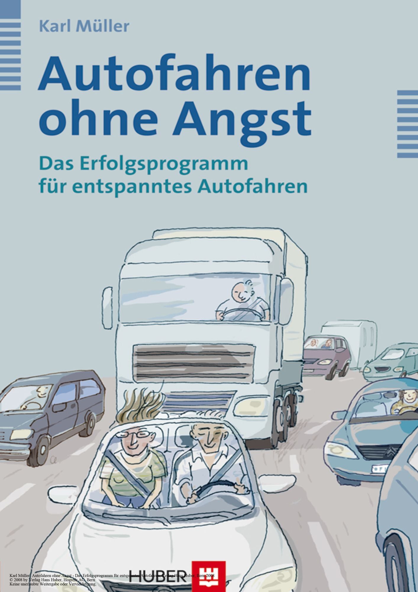Autofahren ohne Angst: Das Erfolgsprogramm für entspanntes Autofahren