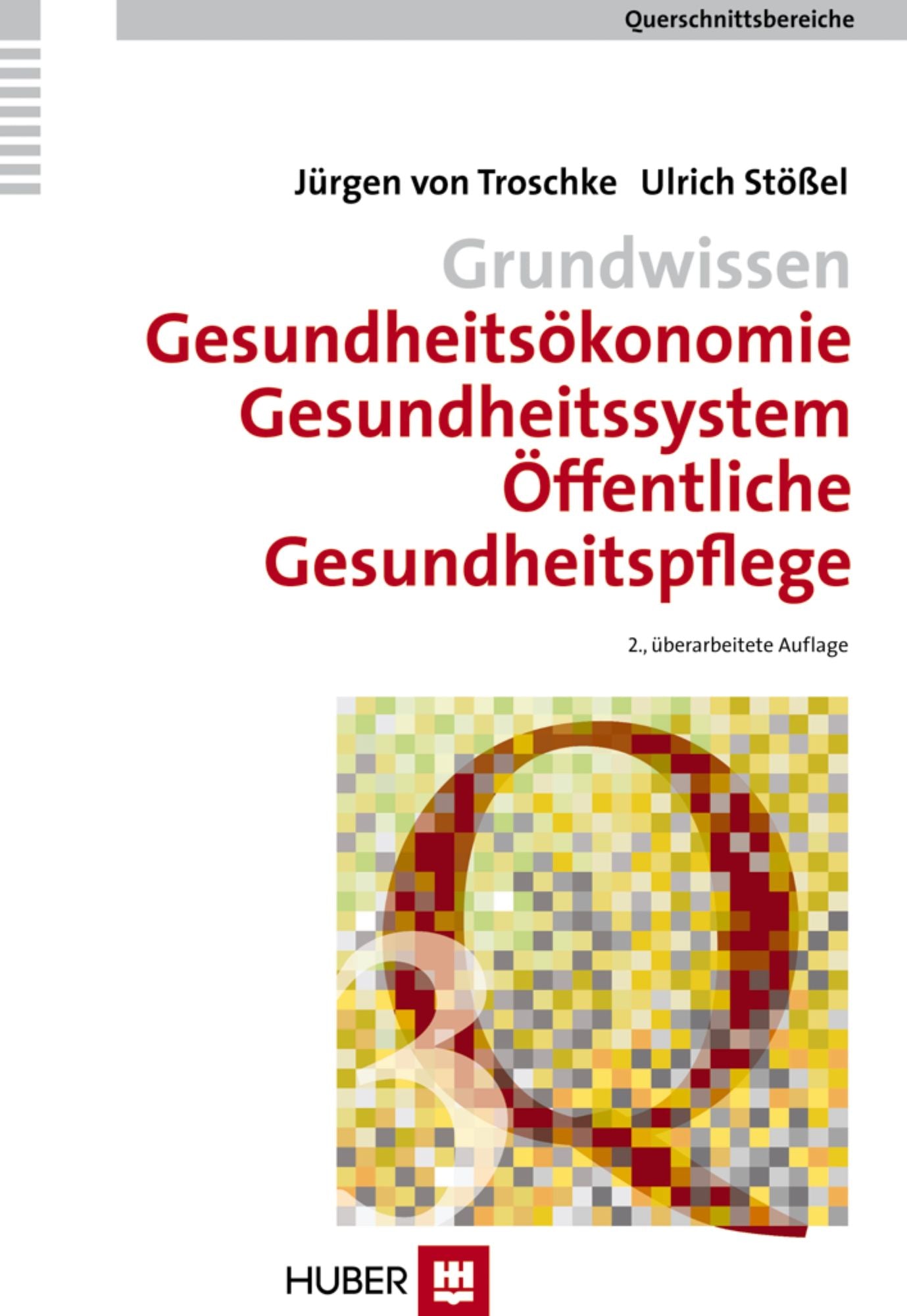 Grundwissen Gesundheitsökonomie, Gesundheitssystem, Öffentliche Gesundheitspflege