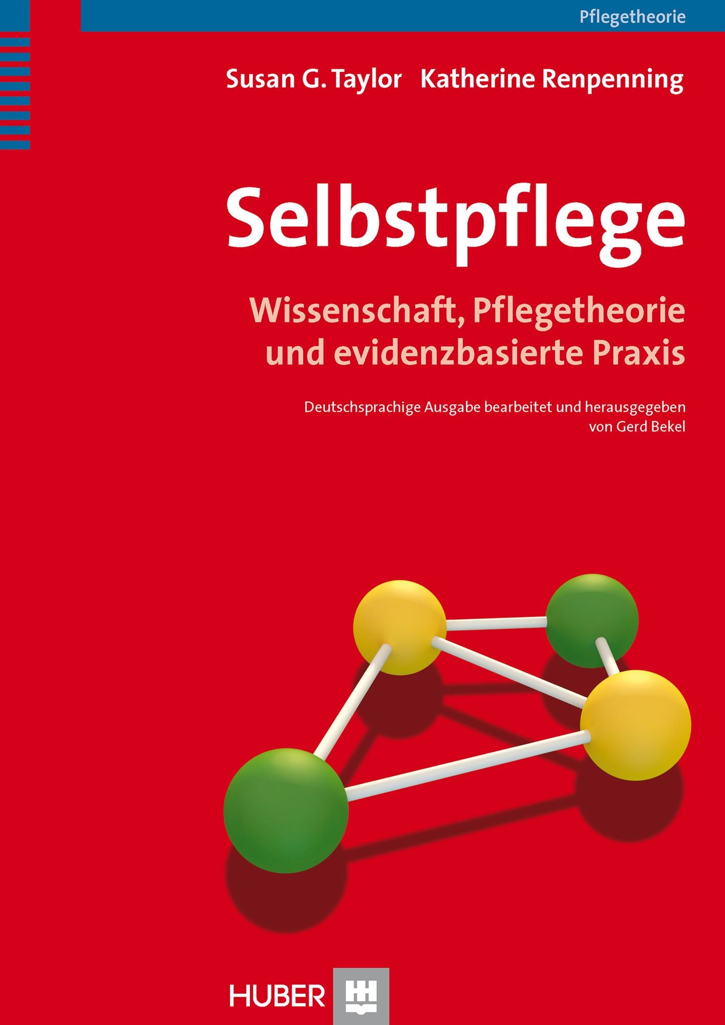 Selbstpflege: Wissenschaft, Pflegetheorie und evidenzbasierte Praxis
