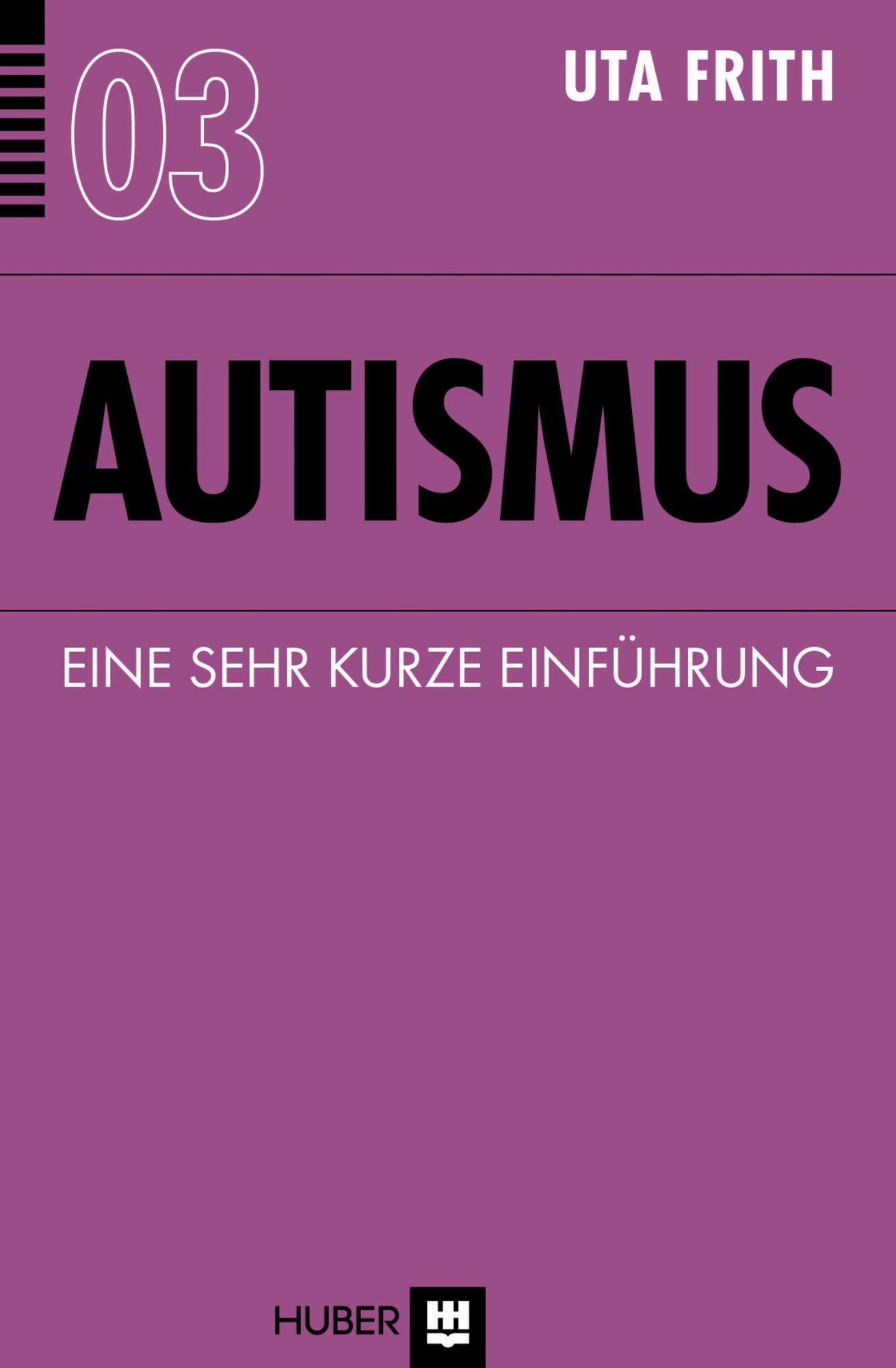 Autismus: Ein sehr kurze Einführung