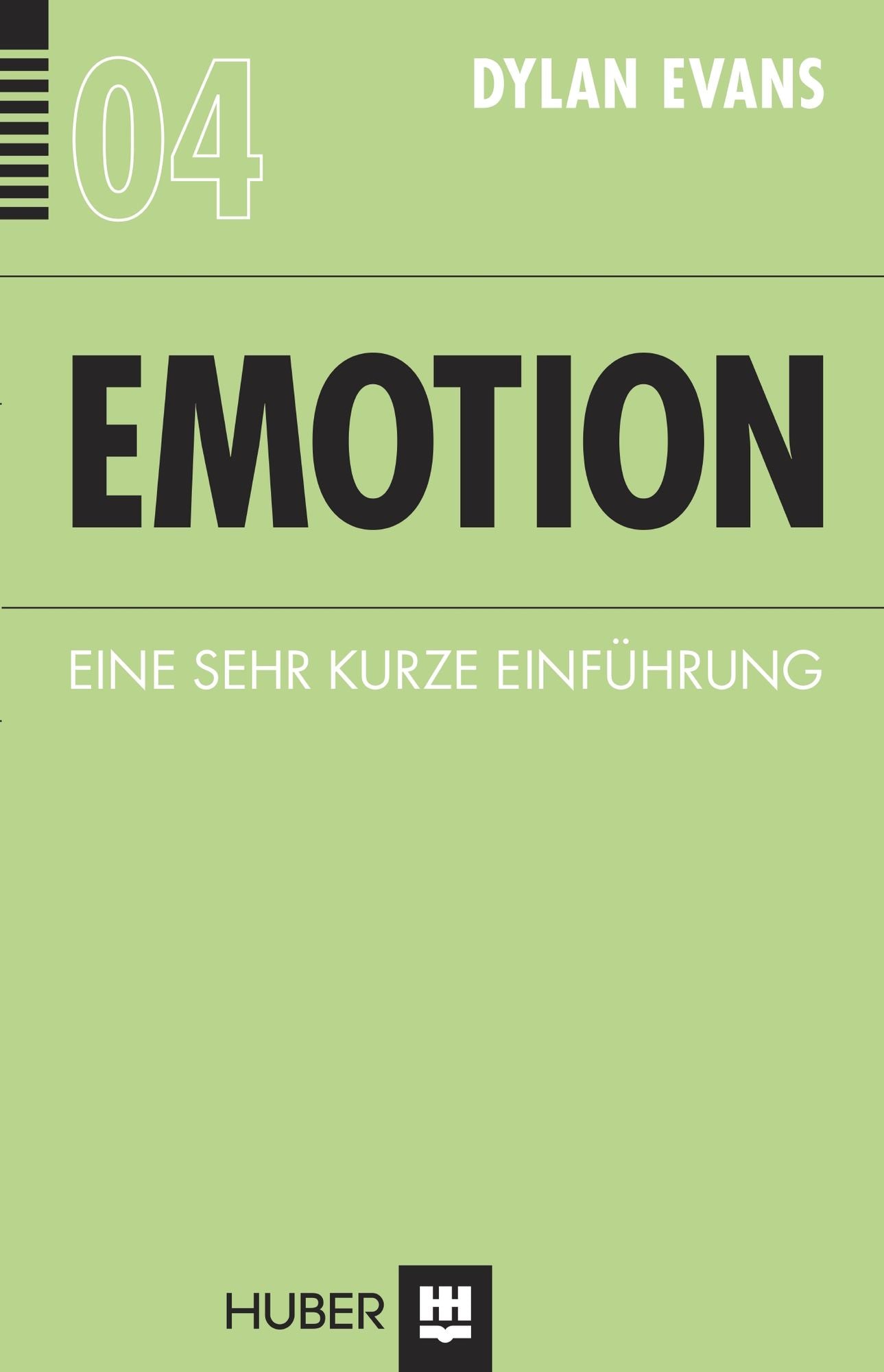 Emotion: Eine sehr kurze Einführung
