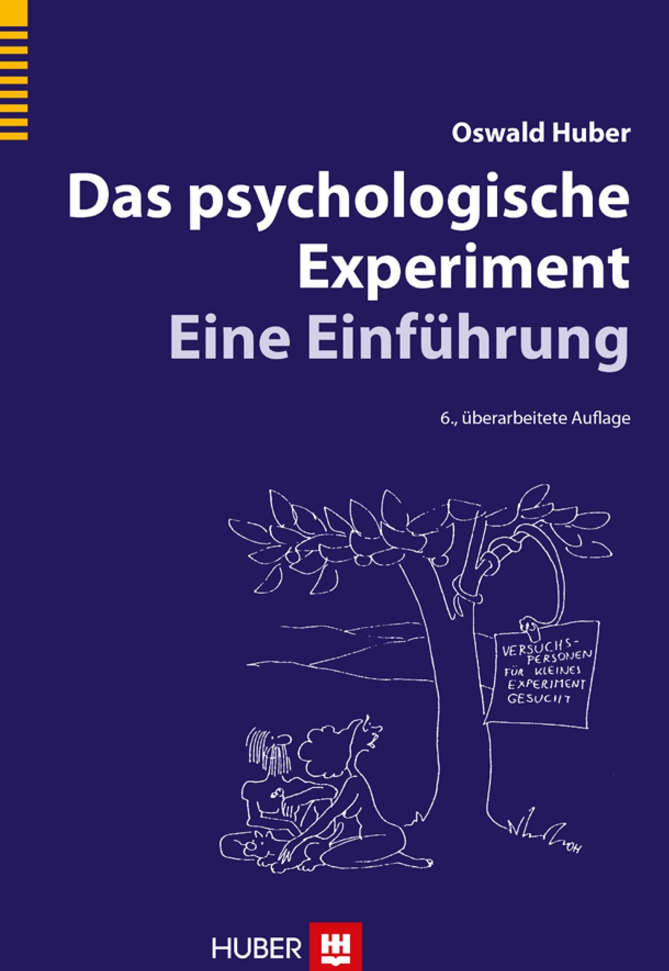 Das psychologische Experiment: Eine Einführung