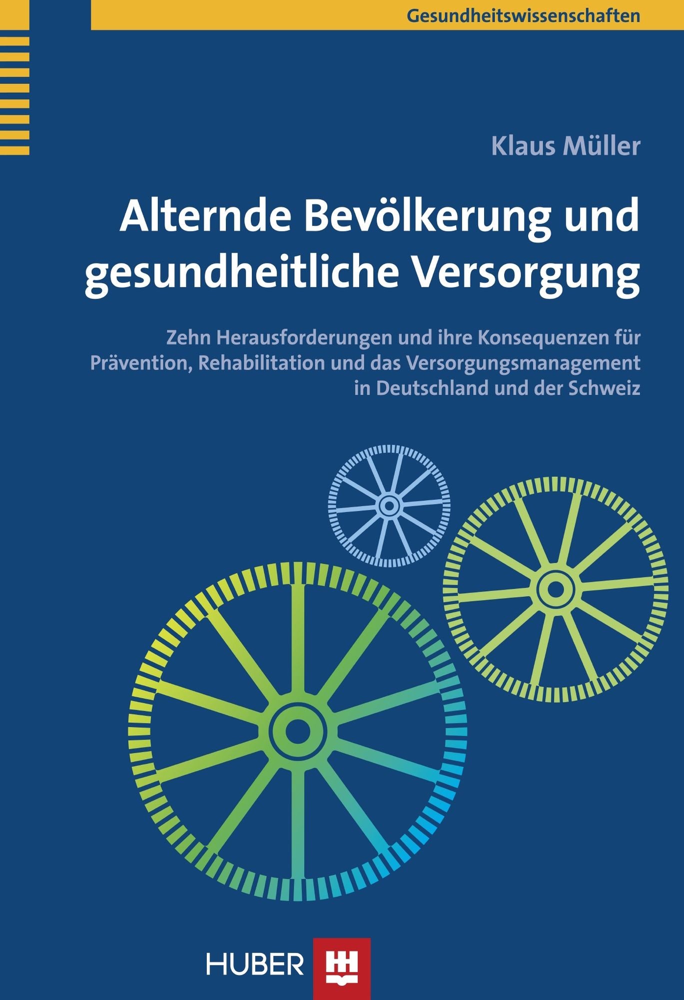 Alternde Bevölkerung und gesundheitliche Versorgung: Zehn Herausforderungen und ihre Konsequenzen für Prävention, Rehabilitation und das Versorgungsmanagement in Deutschland und der Schweiz