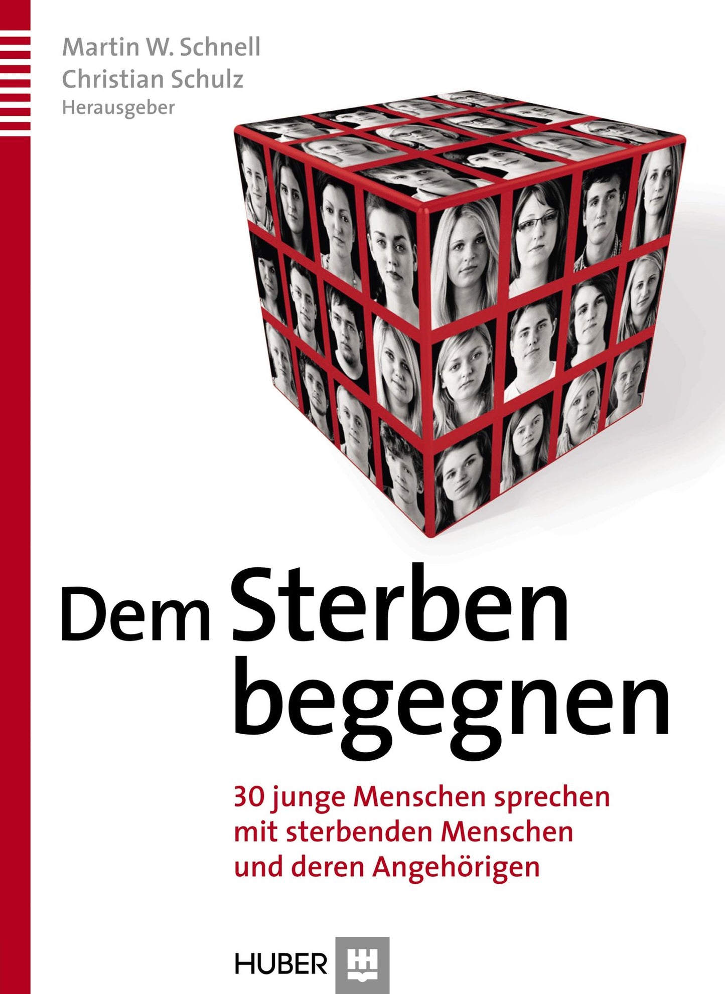 Dem Sterben begegnen: 30 junge Menschen sprechen mit sterbenden Menschen und deren Angehörigen