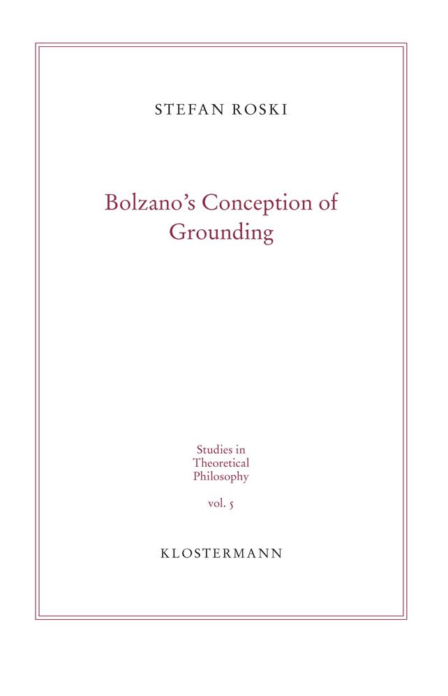 Bolzano's Conception of Grounding