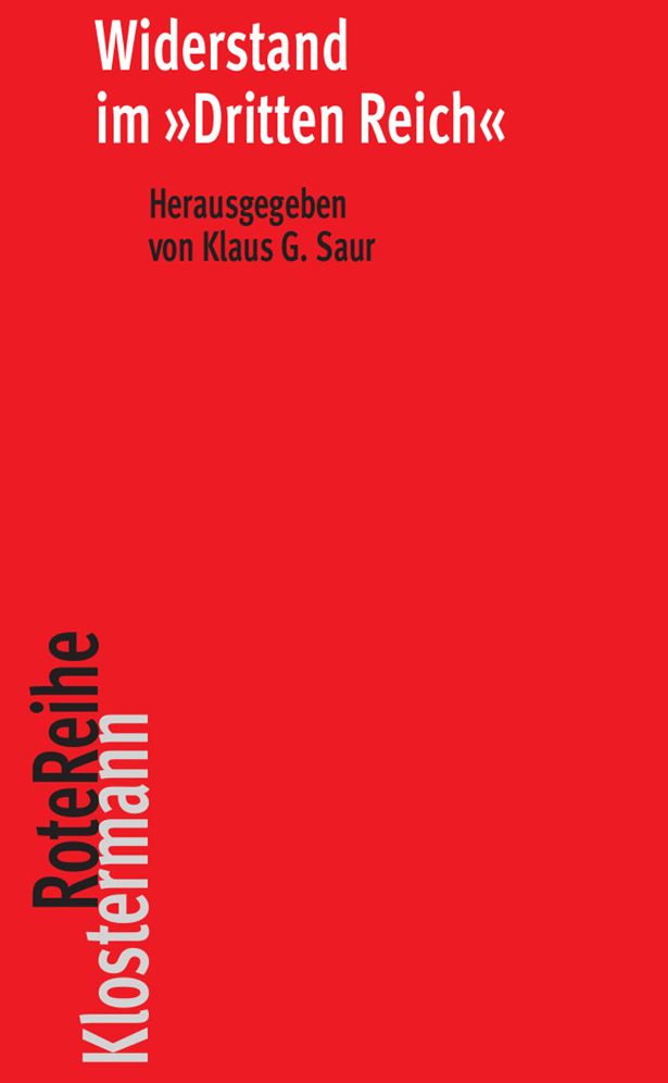Widerstand im 'Dritten Reich': Kolloquium an der Staatsbibliothek zu Berlin im Mai 2014