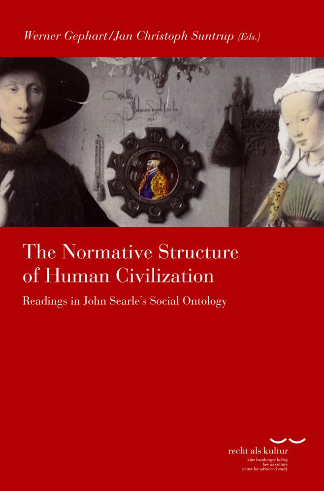 The Normative Structure of Human Civilization: Readings in John Searle's Social Ontology