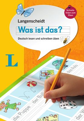 Langenscheidt Was Ist Das? - Write and Read Your First German Words (German Edition): Deutsch Lesen Und Schreiben Uben