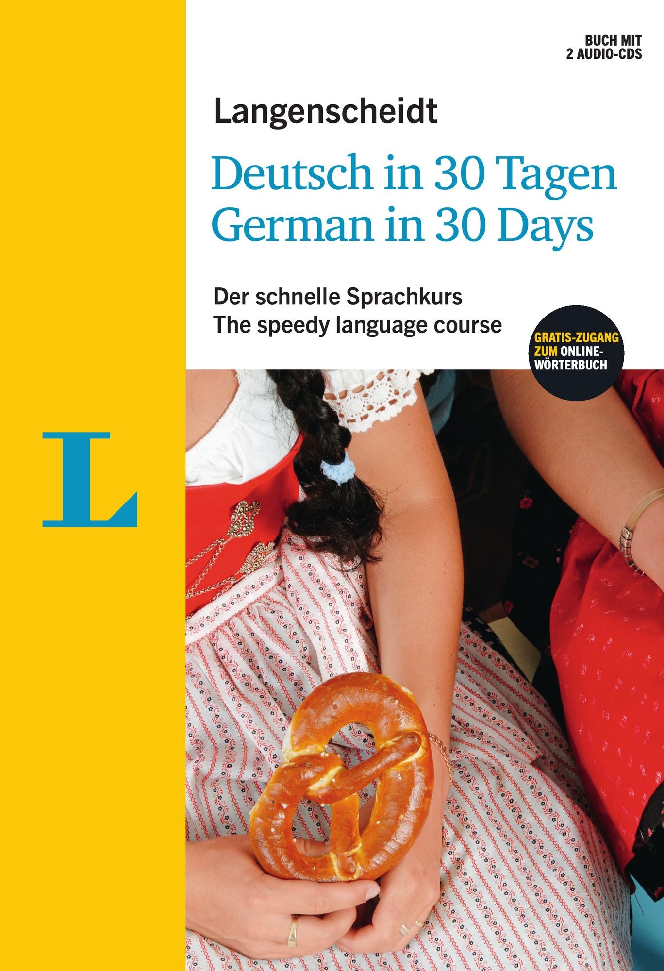 Langenscheidt German in 30 days - With 2 CDs