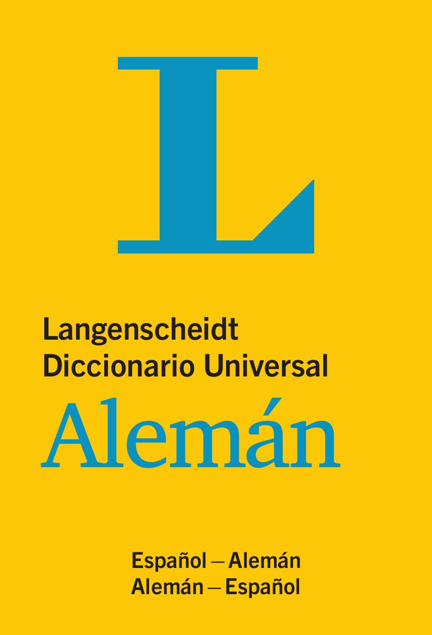 Langenscheidt Diccionario Universal Aleman (Spanish Edition): Espanol - Aleman / Aleman - Espanol