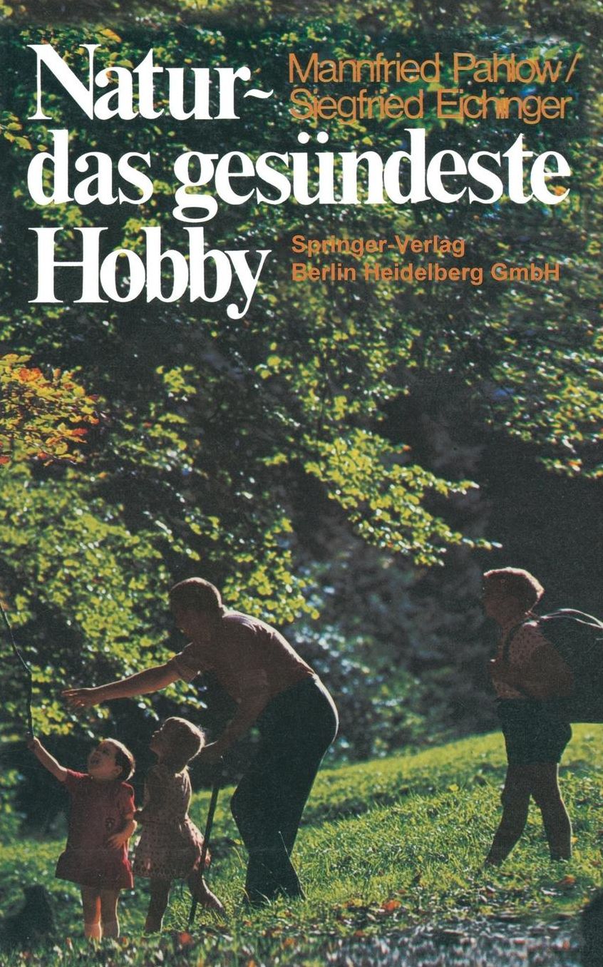 Natur -- das gesündeste Hobby