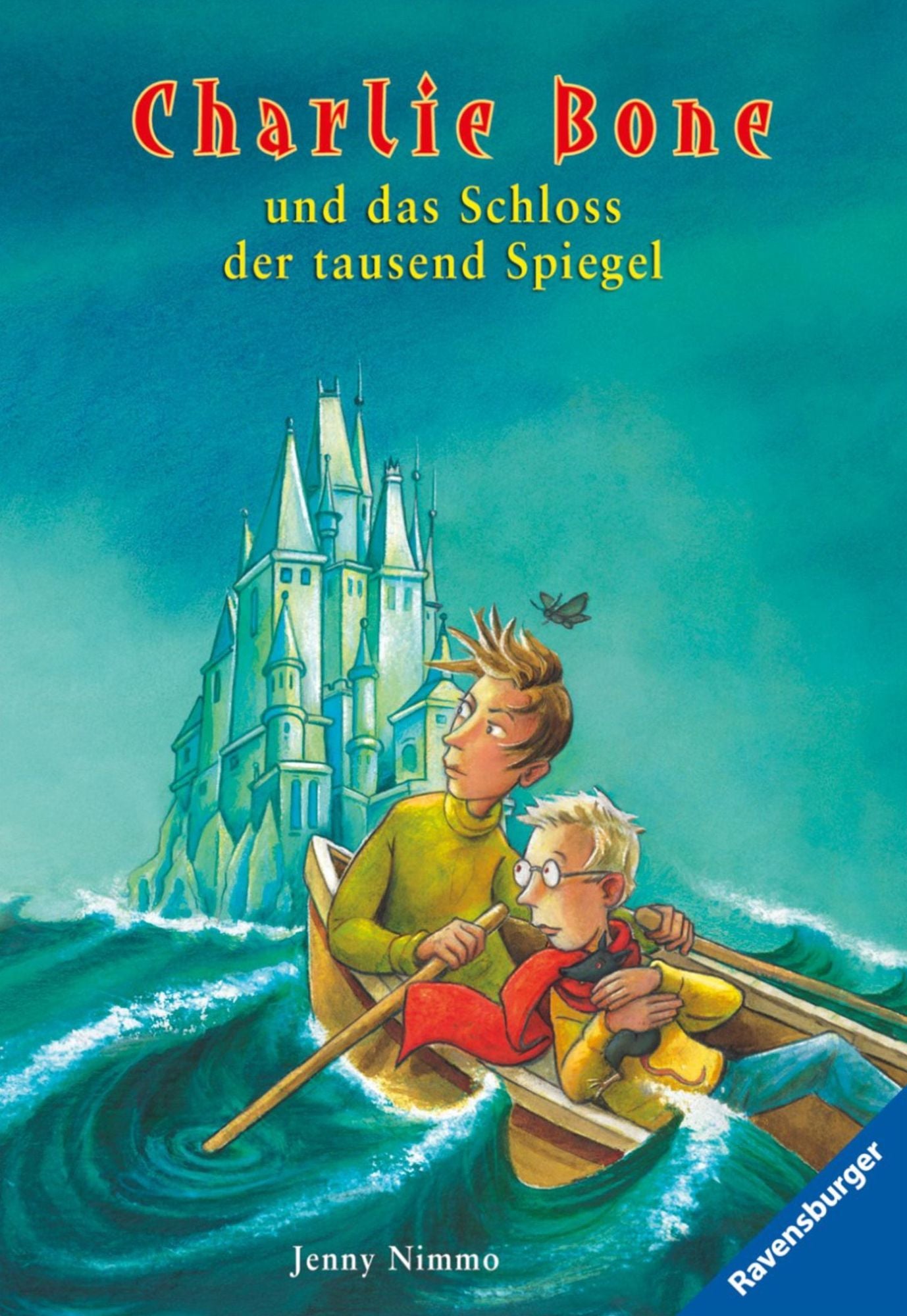 Charlie Bone und das Schloss der tausend Spiegel (Band 4)