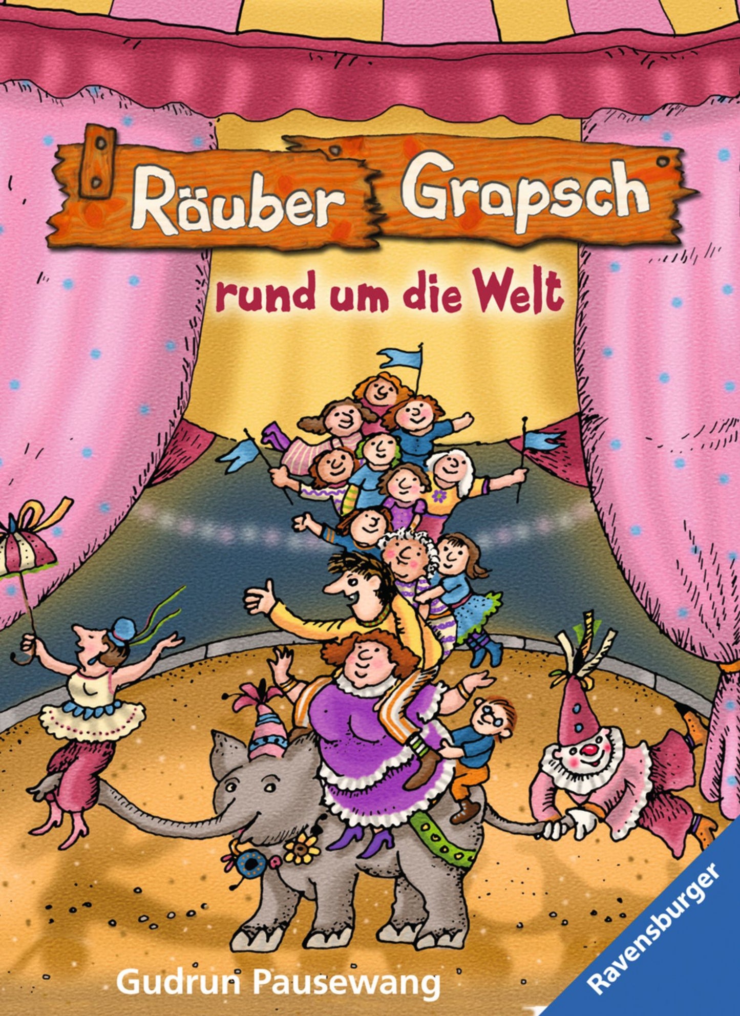 Räuber Grapsch rund um die Welt (Band 4)