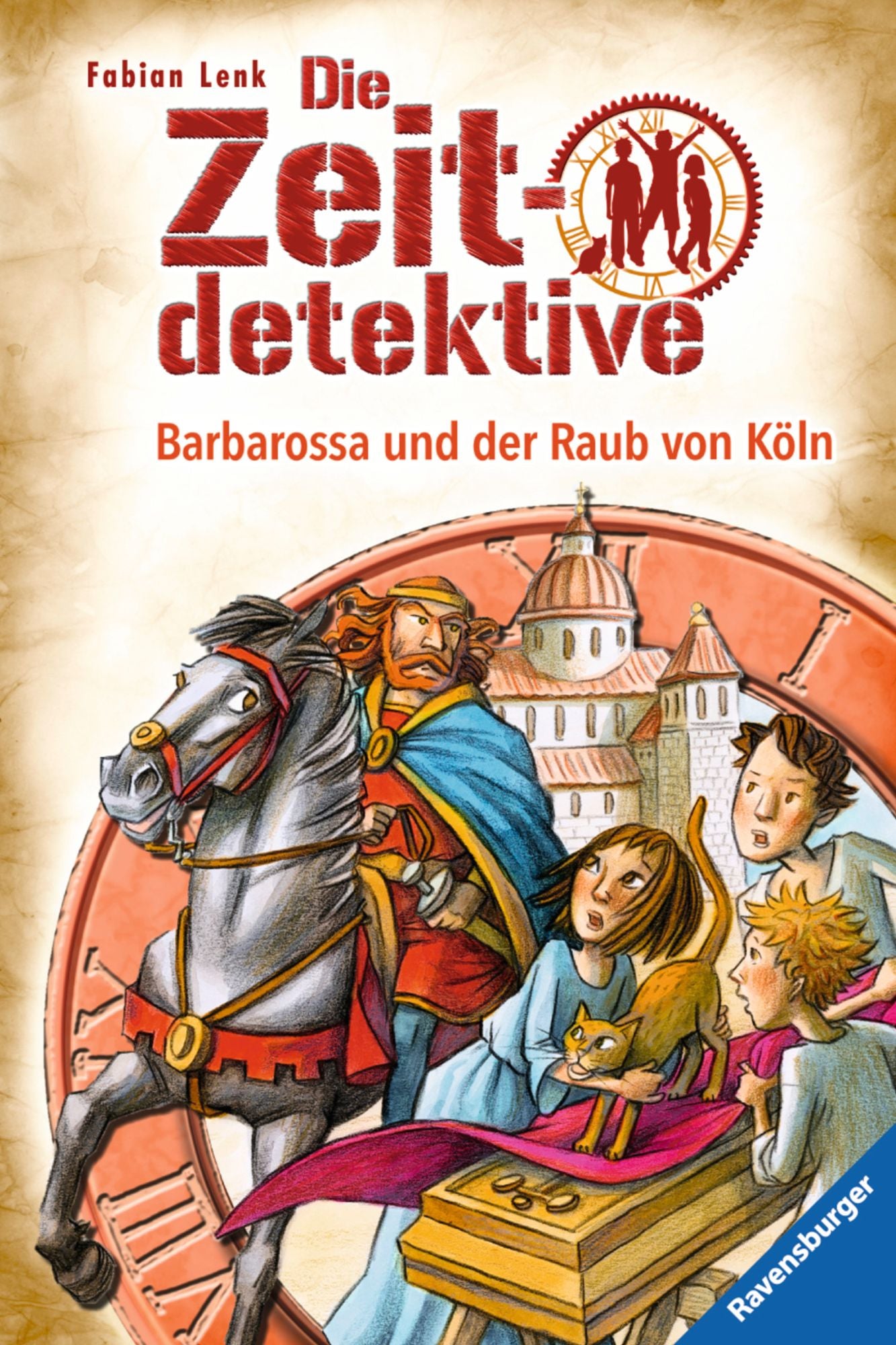 Die Zeitdetektive 34: Barbarossa und der Raub von Köln: Ein Krimi aus dem Mittelalter