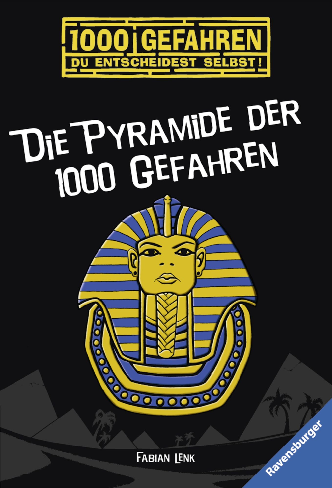 Die Pyramide der 1000 Gefahren