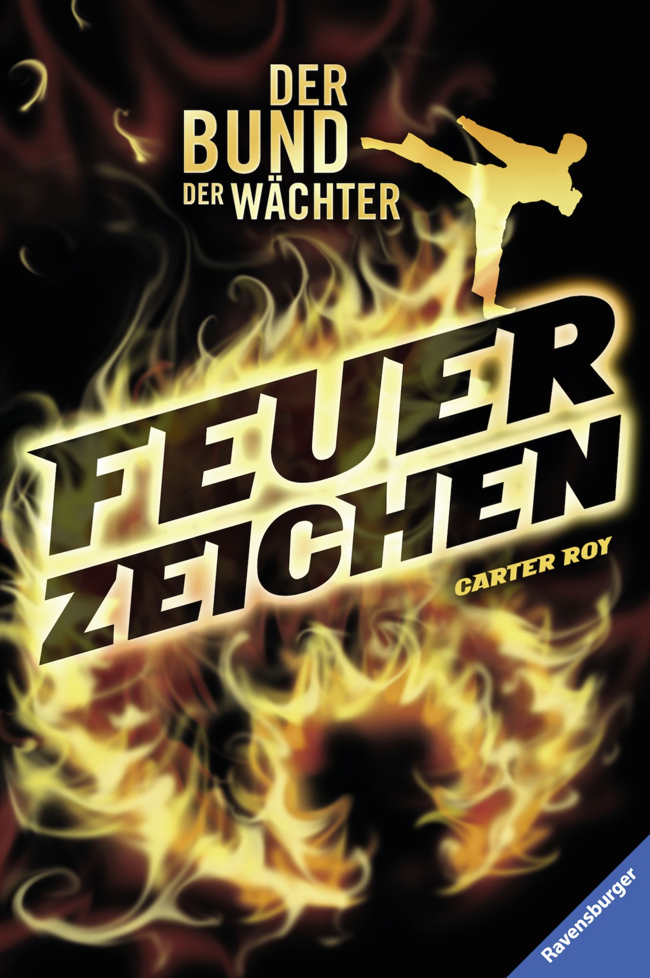 Der Bund der Wächter 1: Feuerzeichen