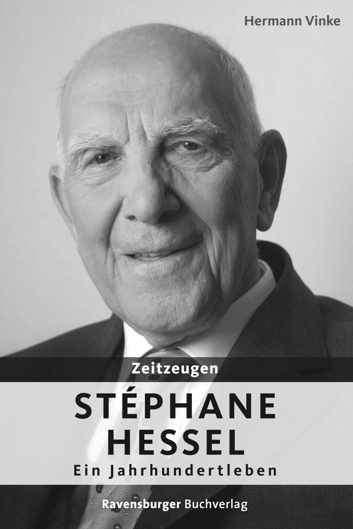 Zeitzeugen: Stéphane Hessel: Ein Jahrhundertleben