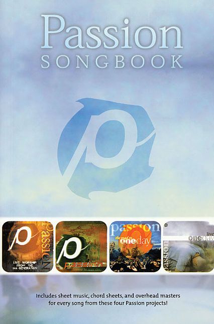 Passion Songbook: Worship Together