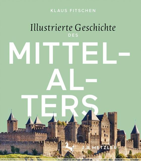 Illustrierte Geschichte des Mittelalters