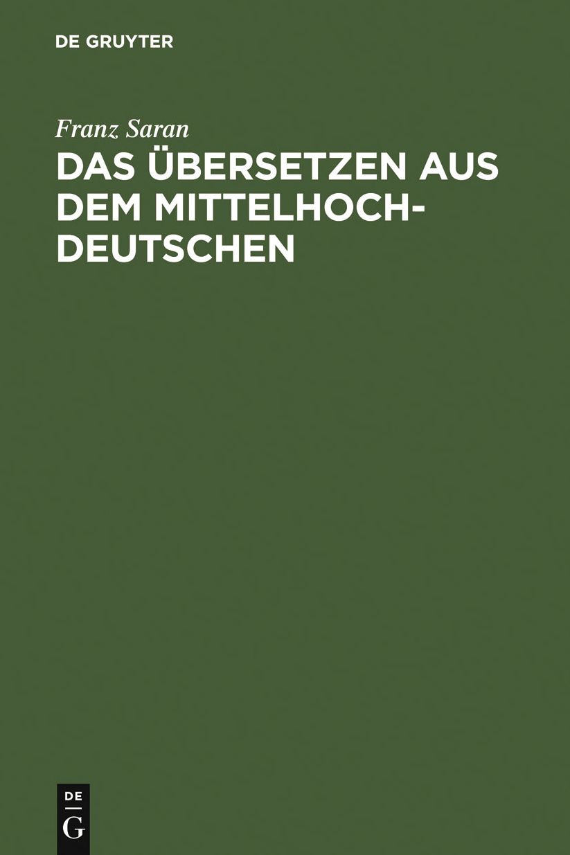 Das Ubersetzen aus dem Mittelhochdeutschen
