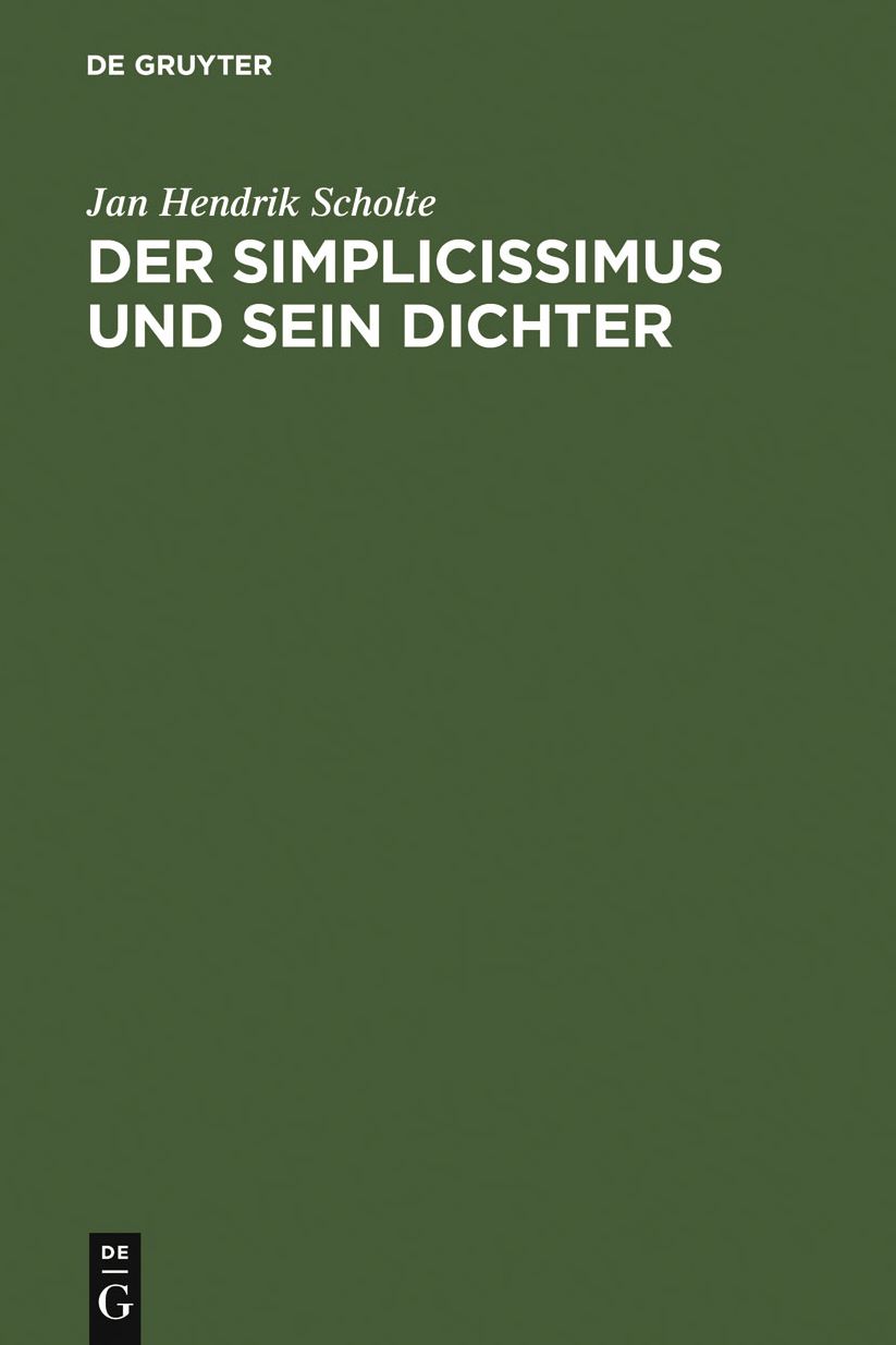 Der Simplicissimus und sein Dichter: Gesammelte Aufsatze