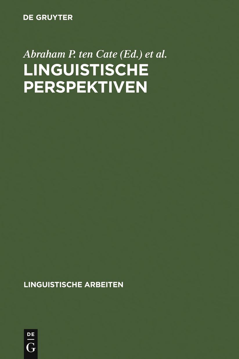 Linguistische Perspektiven: Referate des VII. Linguistischen Kolloquiums, Nijmegen, 26.-30. September 1972
