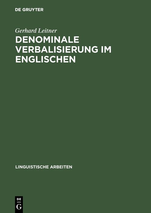 Denominale Verbalisierung im Englischen: Eine Analyse der Derivation im Rahmen der generativen Grammatik