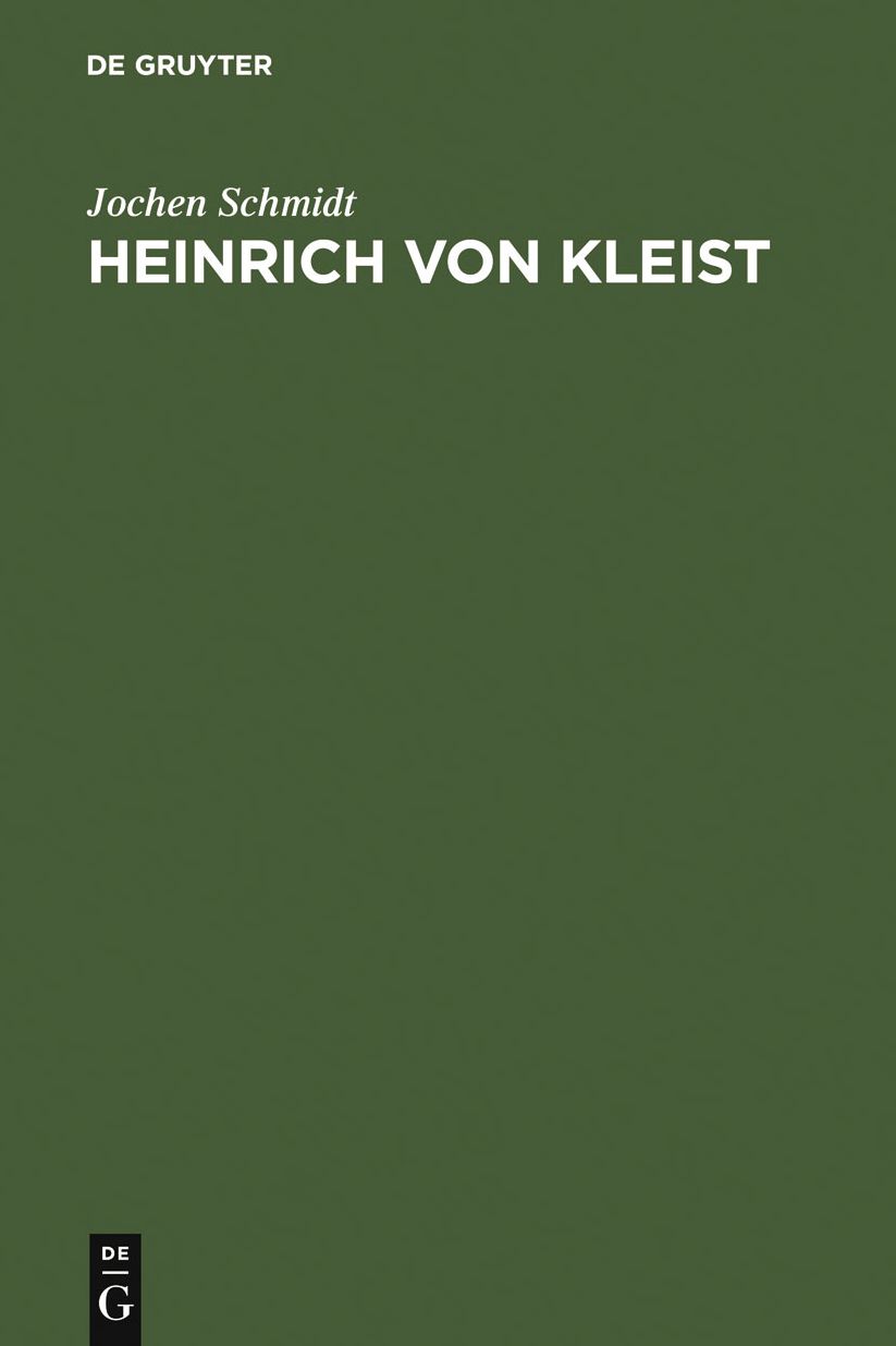 Heinrich von Kleist: Studien zu seiner poetischen Verfahrensweise