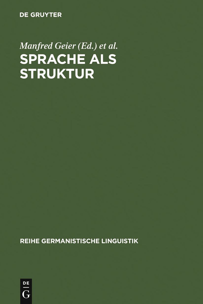 Sprache als Struktur: eine kritische Einfuhrung in Aspekte und Probleme der generativen Transformationsgrammatik