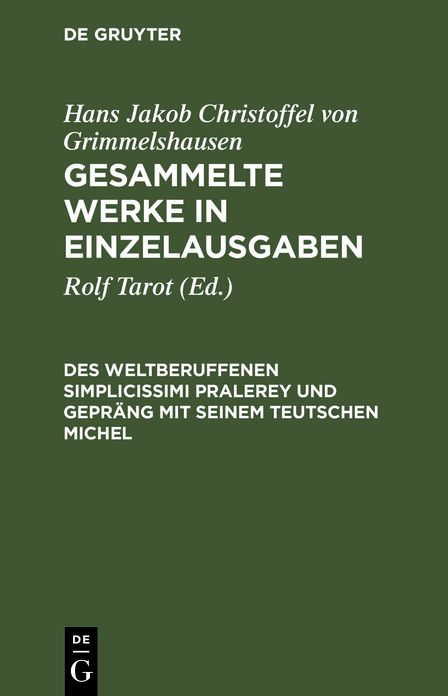 Dess Weltberuffenen Simplicissimi Pralerey und Gepräng MIT Seinem Teutschen Michel