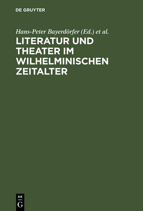 Literatur und Theater im Wilhelminischen Zeitalter