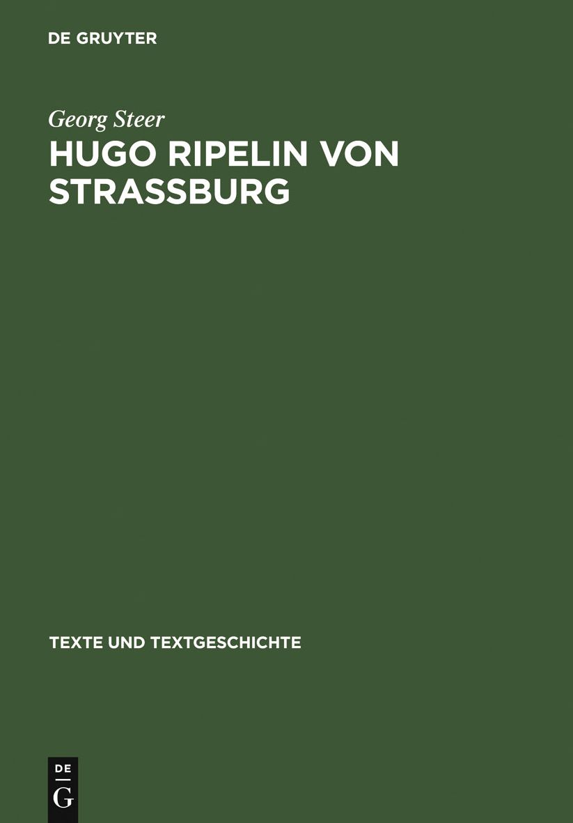 Hugo Ripelin von Strassburg: Zur Rezeptions- und Wirkungsgeschichte des "Compendium theologicae veritatis" im deutschen Spatmittelalter