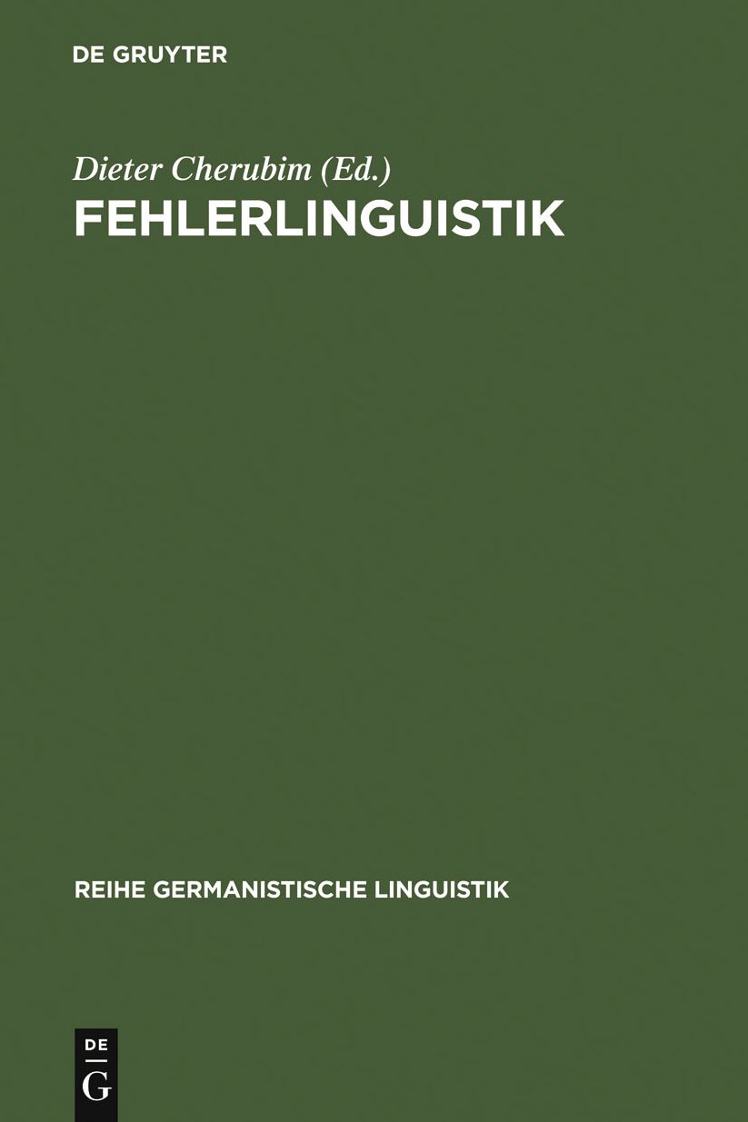 Fehlerlinguistik: Beitrage zum Problem der sprachlichen Abweichung