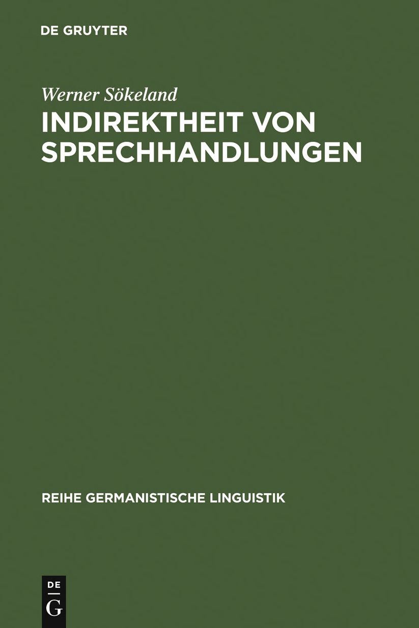Indirektheit von Sprechhandlungen: eine linguistische Untersuchung