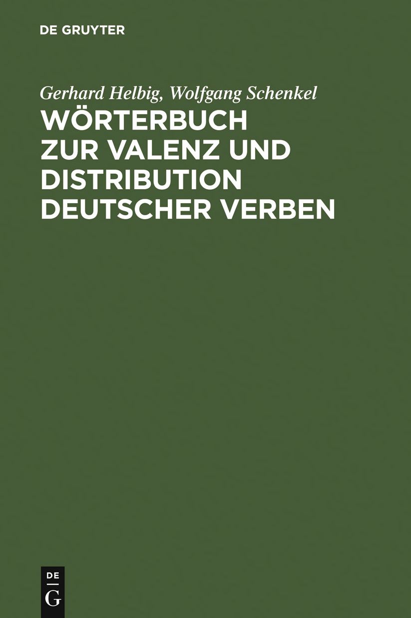 Worterbuch zur Valenz und Distribution deutscher Verben