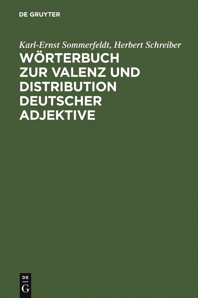 Worterbuch zur Valenz und Distribution deutscher Adjektive