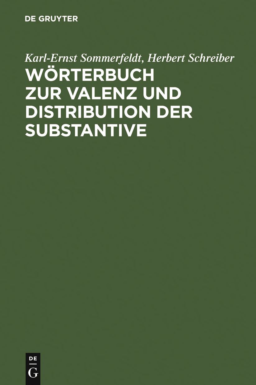 Worterbuch zur Valenz und Distribution der Substantive