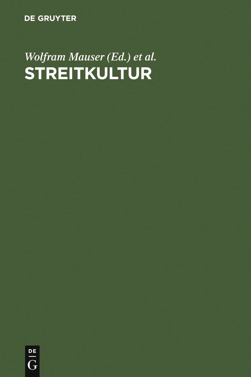 Streitkultur: Strategien des Uberzeugens im Werk Lessings; Referate der Internationalen Lessing-Tagung der Albert-Ludwigs-Universitat Freiburg und der Lessing Society an der University of Cincinnati, Ohio/USA, vom 22. bis 24. Mai 1991 in Freiburg im Breis