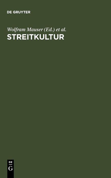 Streitkultur: Strategien des Uberzeugens im Werk Lessings; Referate der Internationalen Lessing-Tagung der Albert-Ludwigs-Universitat Freiburg und der Lessing Society an der University of Cincinnati, Ohio/USA, vom 22. bis 24. Mai 1991 in Freiburg im Breis
