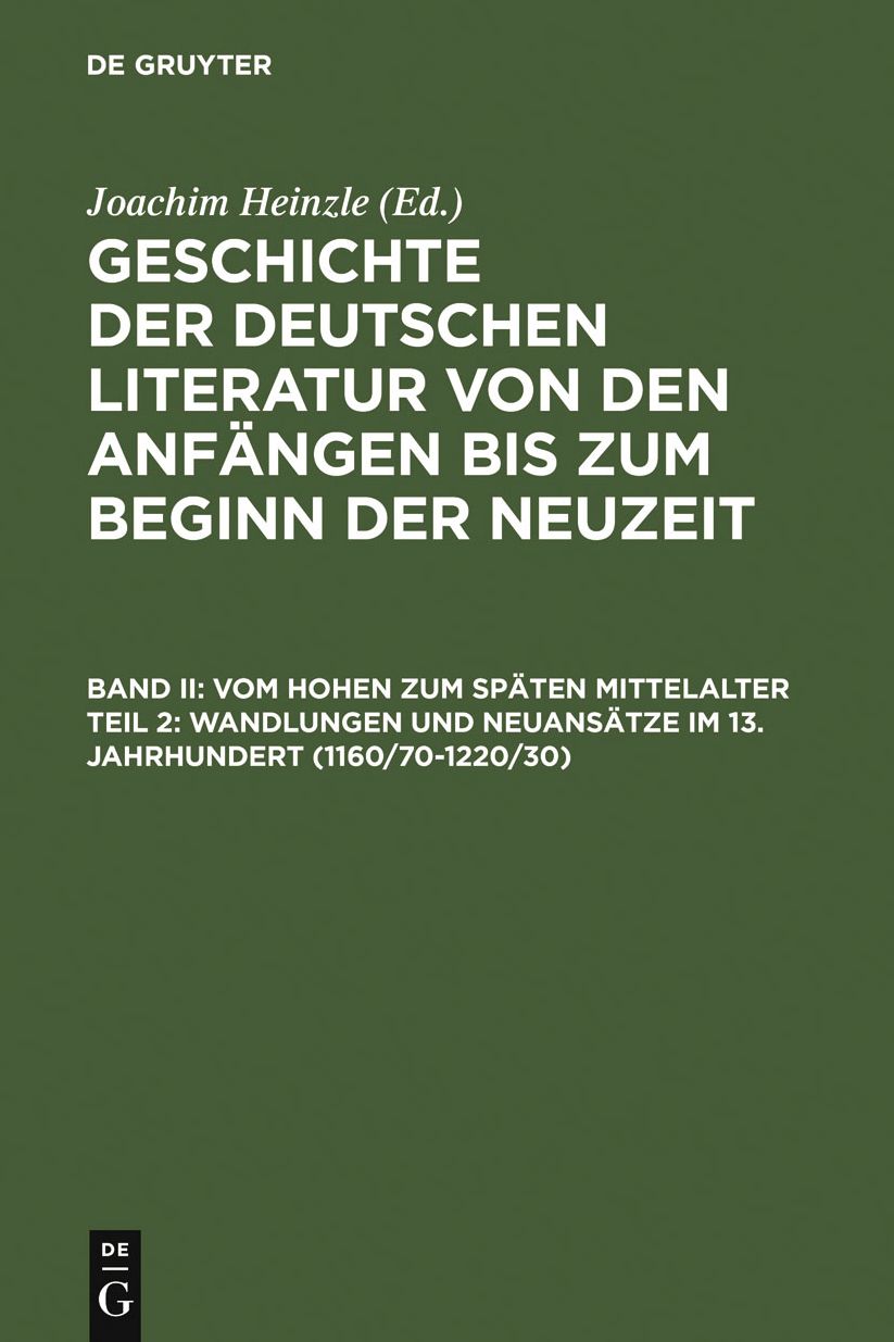 Wandlungen und Neuansatze im 13. Jahrhundert: (1160/70-1220/30)