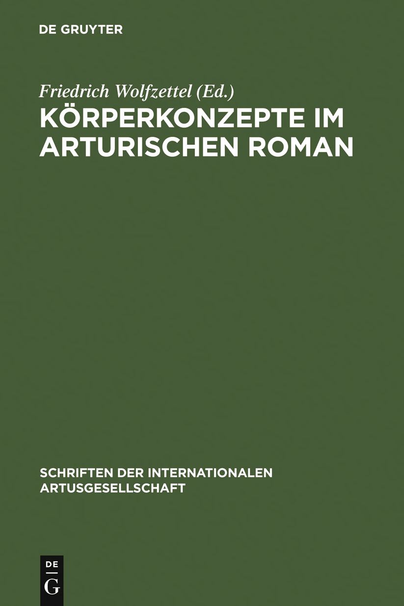 Korperkonzepte im Arturischen Roman