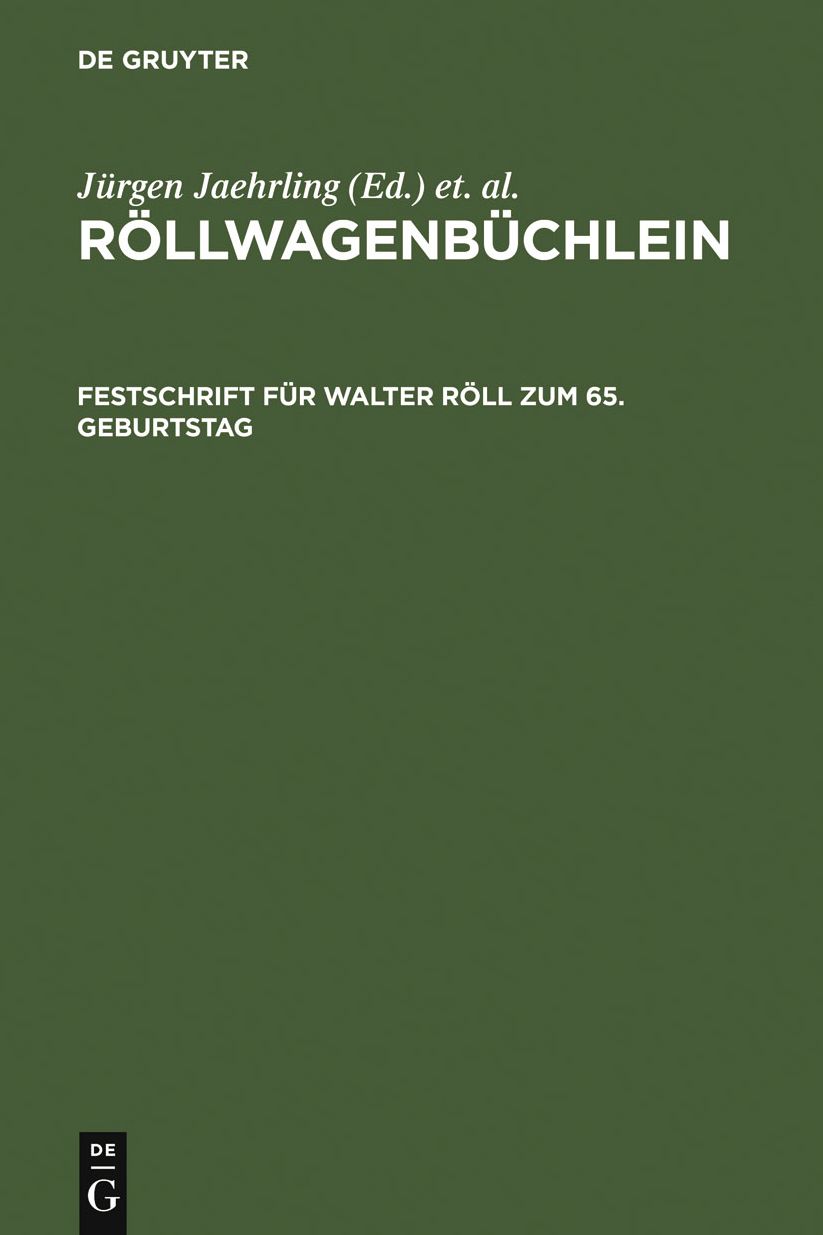 Rollwagenbuchlein: Festschrift fur Walter Roll zum 65. Geburtstag